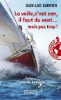 La Voile, C'Est Con, Il Faut Du Vent... Mais Pas Trop ! - Preview