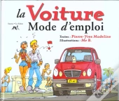 La Voiture Mode D'Emploi