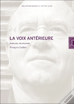 Capa do artigo La Voix Anterieure T. 1 : Baudelaire,Poe,Mallarmé,Rimbaud