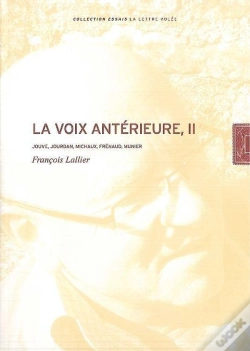 Capa do artigo La Voix Anterieure T. 2 : Jouve,Jourdan,Michaux,Frenaud,Munier