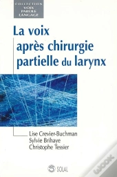 La Voix Apres Chirurgie Partielle + Cd Audio (Voix Parole Et Langage)