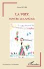 La Voix Contre Le Langage - Preview
