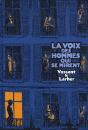 La Voix Des Hommes Qui Se Mirent - Preview