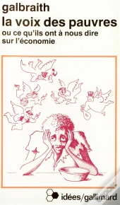 La Voix Des Pauvres Ou Ce Qu'Ils Ont A Nous Dire Sur L'Economie