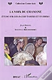 La Voix Du Chamane Etude Sur Les Baxshi Tadjiks Et Ouzbeks