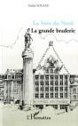 La Voix Du Nord ; La Grande Braderie - Preview