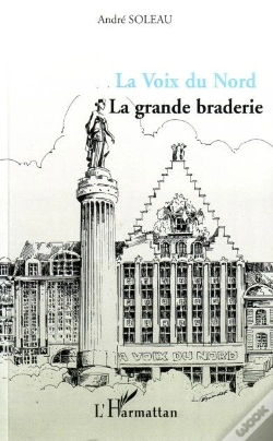 Capa do artigo La Voix Du Nord ; La Grande Braderie