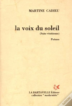 Capa do artigo La Voix Du Soleil : Suite Vénitienne, Poèmes