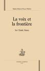 La Voix Et La Frontière : Sur Claude Simon - Preview