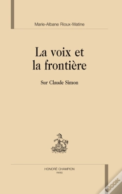 Capa do artigo La Voix Et La Frontière : Sur Claude Simon
