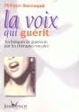 La Voix Qui Guerit - Preview