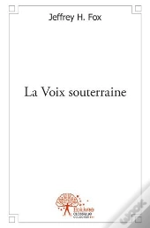 La Voix Souterraine