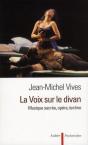La Voix Sur Le Divan ; Musique Sacrée, Opéra, Techno - Preview