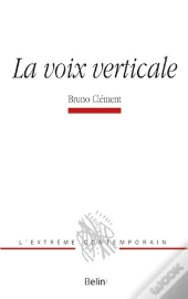 La Voix Verticale ; Essai Sur La Prosopopée