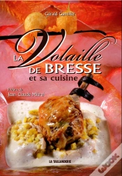 Capa do artigo La Volaille De Bresse Et Sa Cuisine