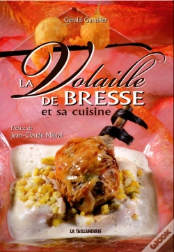 Capa do artigo La Volaille De Bresse Et Sa Cuisine