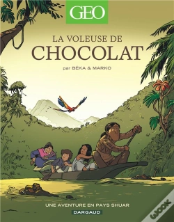 Capa do artigo La Voleuse De Chocolat : Une Aventure En Pays Shuar