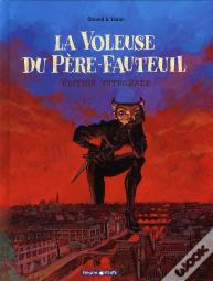 La Voleuse Du Père-Fauteuil ; Intégrale