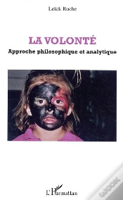 Capa do artigo La Volonte ; Approche Philosophique Et Analytique
