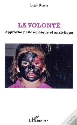 Capa do artigo La Volonte ; Approche Philosophique Et Analytique