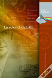 La Volonté De Bâtir