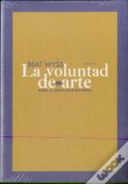La Voluntad De Arte