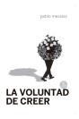La Voluntad De Creer - Preview