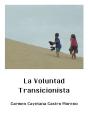 La Voluntad Transicionista - Preview