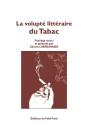 La Volupte Litteraire Du Tabac - Preview