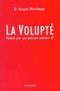 La Volupte ; Methode Pour Une Jouissance Puissance 10 - Preview