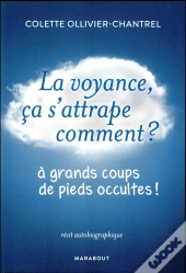 La Voyance Ca S'Attrape Comment ?