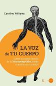 La Voz De Tu Cuerpo