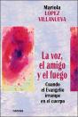 La Voz, El Amigo Y El Fuego - Preview