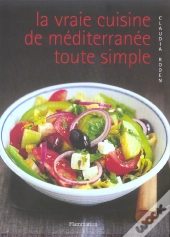 La Vraie Cuisine De Méditerranée Toute Simple