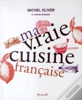 La Vraie Cuisine Francaise