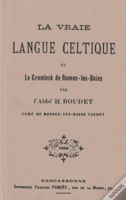 Capa do artigo La Vraie Langue Celtique Et Le Cromleck De Rennes Les Bains