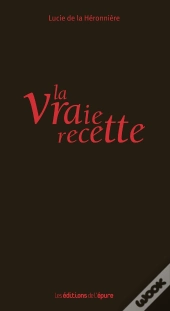 La Vraie Recette