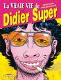 La Vraie Vie De Didier Super Tome 1 - Preview