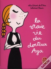 Capa do artigo La Vraie Vie Du Docteur Aga