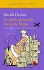 La Vuelta Al Mundo De La Tía Mame - Preview