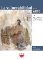 La Vulnerabilidad En El Arte - Preview