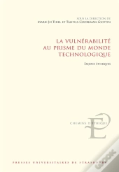 La Vulnérabilité Au Prisme Du Monde Technologique : Enjeux Ethiques