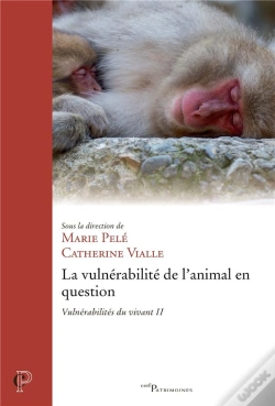 Capa do artigo La Vulnerabilite De L'Animal En Question - Vulnerabilites Du Vivant Ii