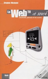 La Web Tv Et Moi