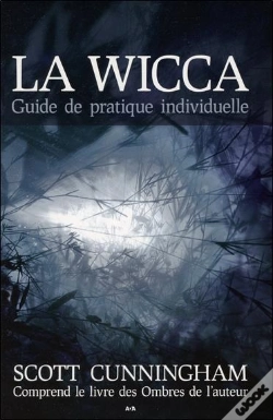 Capa do artigo La Wicca - Guide De Pratique Individuelle