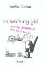 La Working Girl ; Petite Chronique De La Vie De Bureau - Preview