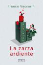 La Zarza Ardiente - Preview