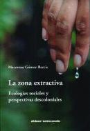 La Zona Extractiva