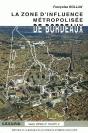 La Zone D'Influence Métropolisée De Bordeaux - Preview