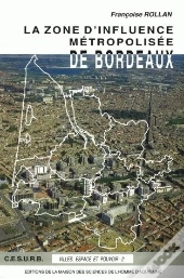 La Zone D'Influence Métropolisée De Bordeaux